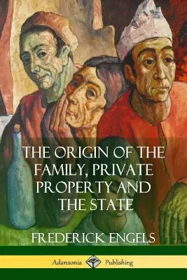 Der Ursprung der Familie, des Privateigentums und des Staates - The Origin of the Family, Private Property and the State