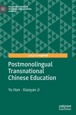 Postmonolinguale transnationale chinesische Bildung - Postmonolingual Transnational Chinese Education