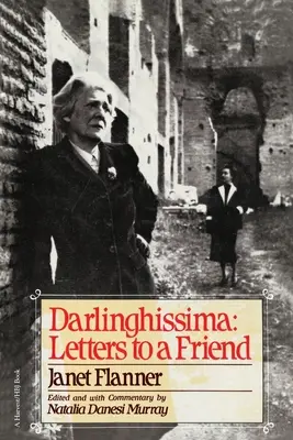Darlinghissima: Briefe an eine Freundin - Darlinghissima: Letters to a Friend