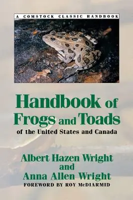 Handbuch der Frösche und Kröten der Vereinigten Staaten und Kanadas, Dritte Auflage - Handbook of Frogs and Toads of the United States and Canada, Third Edition