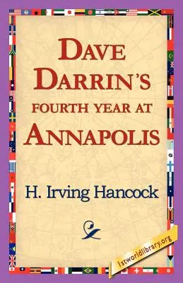 Dave Darrins viertes Jahr in Annapolis - Dave Darrin's Fourth Year at Annapolis