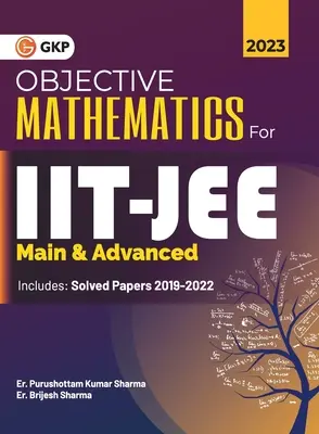 IIT JEE 2023 Main & Advanced - Objective Mathematics von Er. Purushottam Kumar Sharma, Er. Brijesh Sharma (G K Veröffentlichungen (P) Ltd) - IIT JEE 2023 Main & Advanced - Objective Mathematics by Er. Purushottam Kumar Sharma, Er. Brijesh Sharma (G K Publications (P) Ltd)