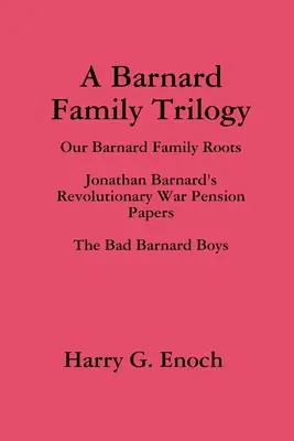 Eine Trilogie der Familie Barnard - A Barnard Family Trilogy