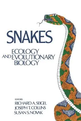 Schlangen: Ökologie und Evolutionsbiologie - Snakes: Ecology and Evolutionary Biology