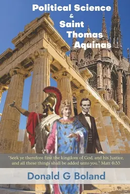 Politikwissenschaft und der heilige Thomas von Aquin - Political Science and Saint Thomas Aquinas