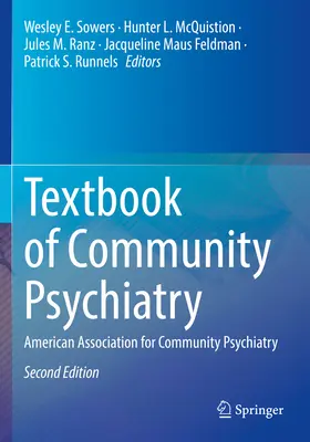 Lehrbuch der Gemeindepsychiatrie: American Association for Community Psychiatry (Amerikanische Gesellschaft für Gemeindepsychiatrie) - Textbook of Community Psychiatry: American Association for Community Psychiatry