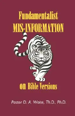 Fundamentalistische Fehlinformationen über Bibelversionen - Fundamentalist Mis-Information on Bible Versions