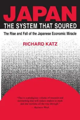 Japan, das System, das sauer wurde - Japan, the System That Soured