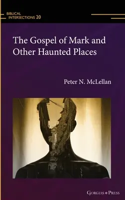 Das Markusevangelium und andere verwunschene Orte - The Gospel of Mark and Other Haunted Places