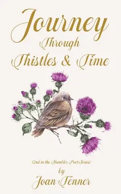 Reise durch Disteln und Zeit - Journey Through Thistles & Time