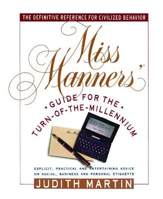 Miss Manners' Guide für die Jahrtausendwende - Miss Manners' Guide for the Turn-Of-The-Millennium