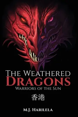 Die verwitterten Drachen: Krieger der Sonne - The Weathered Dragons: Warriors of the Sun