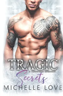 Tragische Geheimnisse: Eine geheime Baby-Cowboy-Romanze - Tragic Secrets: A Secret Baby Cowboy Romance