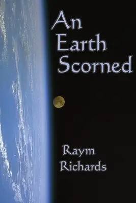 Eine verachtete Erde - An Earth Scorned