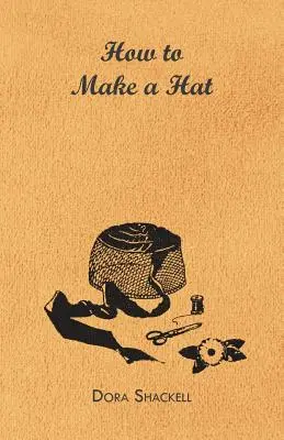 Wie man einen Hut macht - How to Make a Hat