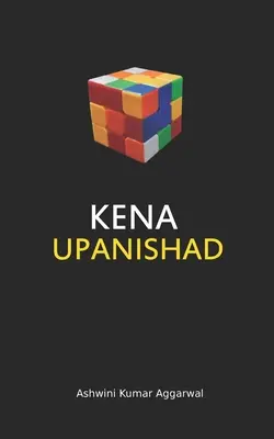 Kena Upanishad: Essenz und Sanskrit-Grammatik - Kena Upanishad: Essence and Sanskrit Grammar