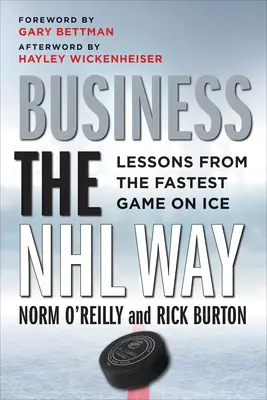 Business auf die NHL-Art: Lektionen aus dem schnellsten Spiel auf dem Eis - Business the NHL Way: Lessons from the Fastest Game on Ice