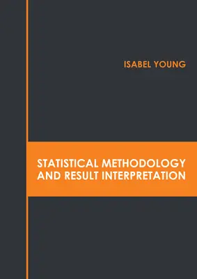 Statistische Methodik und Ergebnisinterpretation - Statistical Methodology and Result Interpretation