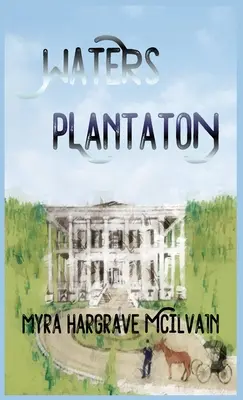 Waters Plantage - Waters Plantation