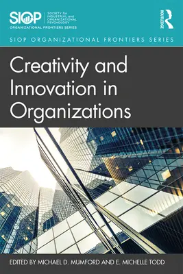 Kreativität und Innovation in Organisationen - Creativity and Innovation in Organizations