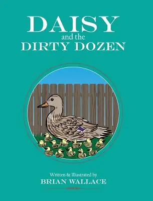 Daisy und das dreckige Dutzend - Daisy and the Dirty Dozen