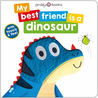 Mein bester Freund: Ist ein Dinosaurier - My Best Friend: Is a Dinosaur