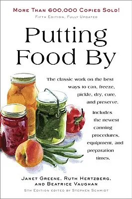 Lebensmittel zubereiten: Fünfte Ausgabe - Putting Food by: Fifth Edition