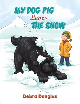 Mein Hund Schwein liebt den Schnee - My Dog Pig Loves the Snow