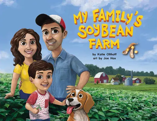 Die Sojafarm meiner Familie - My Family's Soybean Farm