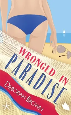 Ungerechtigkeit im Paradies - Wronged in Paradise