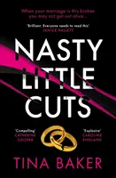 Nasty Little Cuts - von der Autorin des #1 ebook Bestsellers Call Me Mummy - Nasty Little Cuts - from the author of #1 ebook bestseller Call Me Mummy