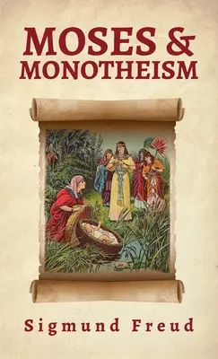 Moses und der Monotheismus Hardcover - Moses And Monotheism Hardcover