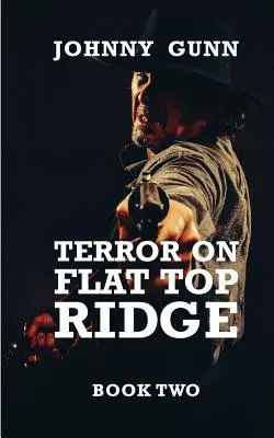 Terror auf dem Flat Top Ridge: Ein Terrence-Corcoran-Western - Terror on Flat Top Ridge: A Terrence Corcoran Western