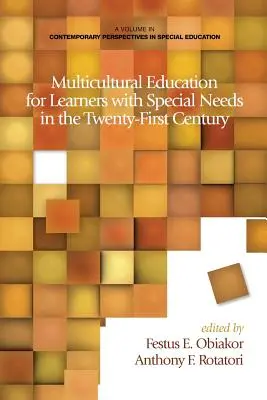 Multikulturelle Bildung für Lernende mit besonderen Bedürfnissen im einundzwanzigsten Jahrhundert - Multicultural Education for Learners with Special Needs in the Twenty-First Century