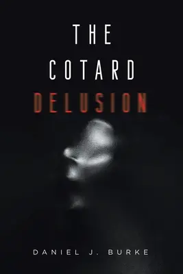 Der Cotard-Wahn - The Cotard Delusion