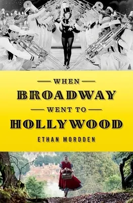 Als der Broadway nach Hollywood ging - When Broadway Went to Hollywood