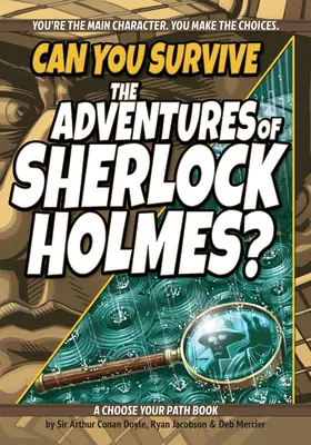 Kannst du die Abenteuer von Sherlock Holmes überleben? Ein Buch, das deinen Weg wählt - Can You Survive the Adventures of Sherlock Holmes?: A Choose Your Path Book