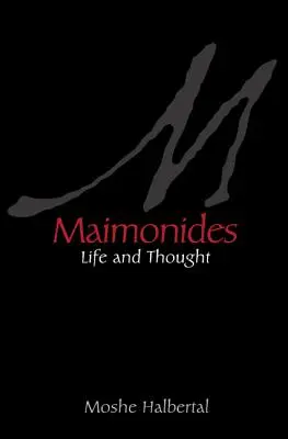 Maimonides: Leben und Denken - Maimonides: Life and Thought