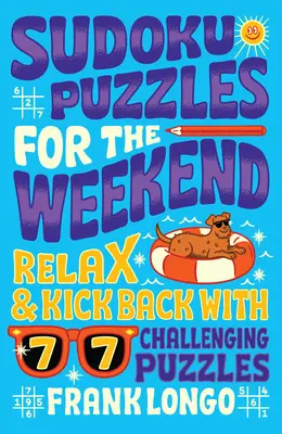 Sudoku-Rätsel für die Reise: 77 Rätsel für Kinder, die unterwegs sind! - Sudoku Puzzles for a Road Trip: 77 Puzzles for Kids on the Go!