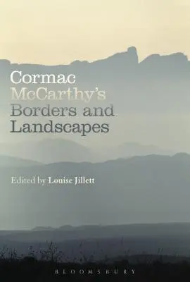 Cormac McCarthy's Grenzen und Landschaften - Cormac McCarthy's Borders and Landscapes