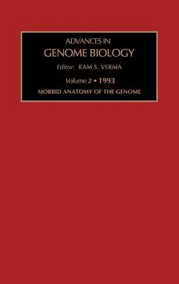 Morbide Anatomie des Genoms: Band 2 - Morbid Anatomy of the Genome: Volume 2