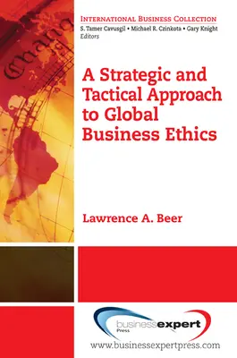 Ein strategischer und taktischer Ansatz für eine globale Wirtschaftsethik - A Strategic and Tactical Approach to Global Business Ethics