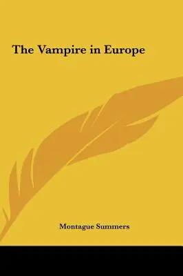 Der Vampir in Europa - The Vampire in Europe