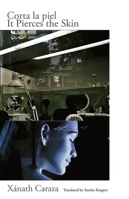 Corta la piel: Es durchdringt die Haut - Corta la piel: It Pierces the Skin