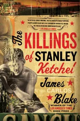 Die Morde des Stanley Ketchel - The Killings of Stanley Ketchel