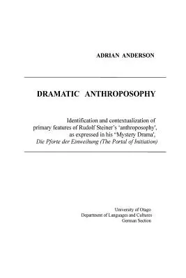 Dramatische Anthroposophie - Dramatic Anthroposophy