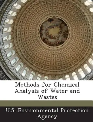 Methoden für die chemische Analyse von Wasser und Abfällen - Methods for Chemical Analysis of Water and Wastes