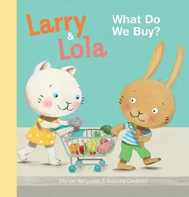 Larry und Lola: Was kaufen wir? - Larry and Lola: What Do We Buy?