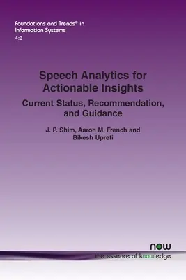 Sprachanalyse für umsetzbare Erkenntnisse: Aktueller Stand, Empfehlungen und Anleitungen - Speech Analytics for Actionable Insights: Current Status, Recommendations, and Guidance