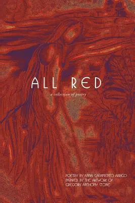 Alles Rot: Eine Sammlung von Gedichten - All Red: A Collection of Poetry